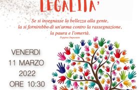 "La bellezza della legalità" Venerdì 11 marzo 2022 ore 10:30